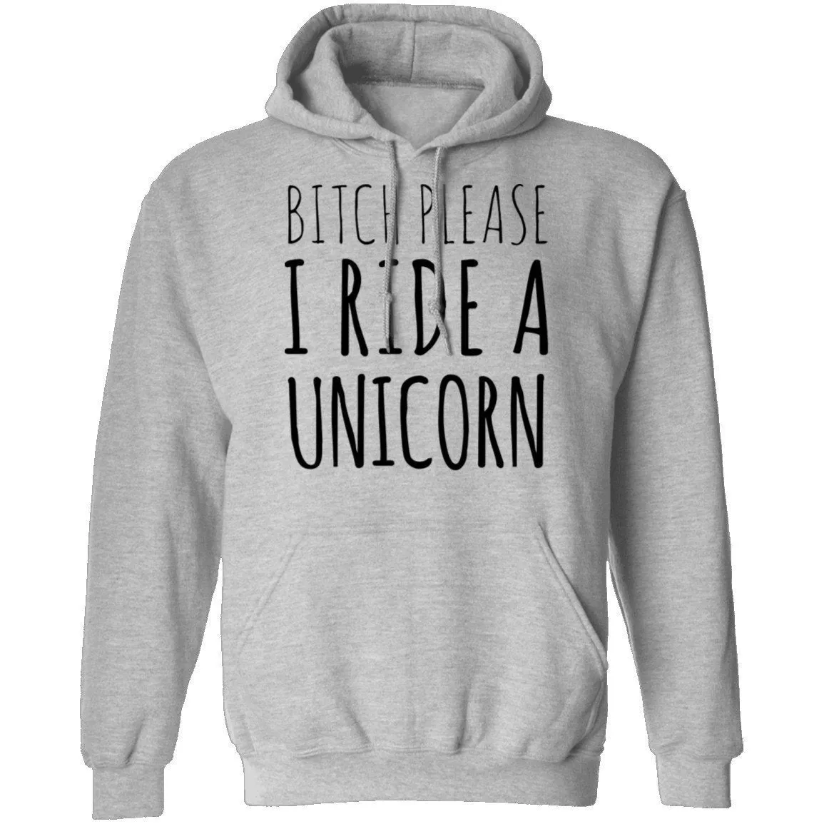 Bitch Please I Ride a Unicorn T-Shirt