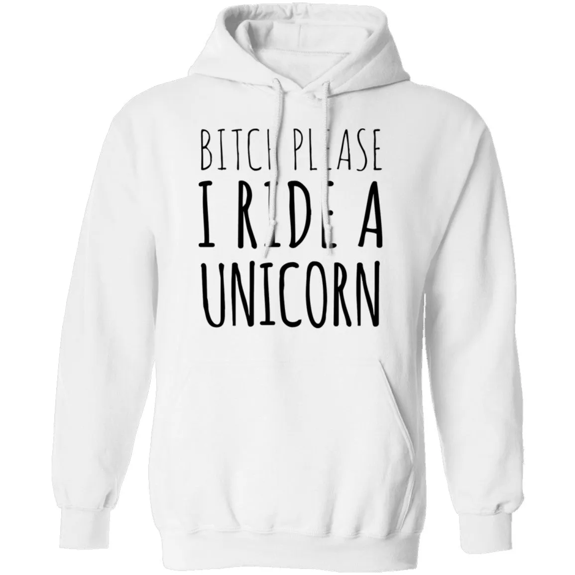 Bitch Please I Ride a Unicorn T-Shirt