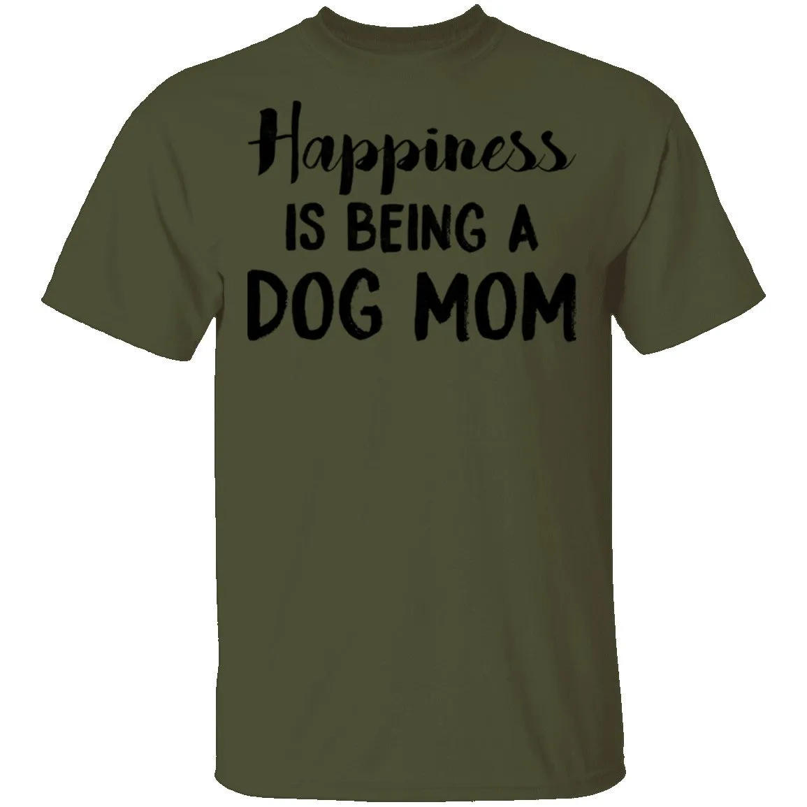 Happiness Is Being A Dog Mom T-Shirt